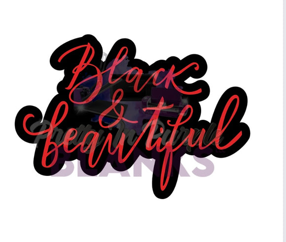 Black & Beautiful