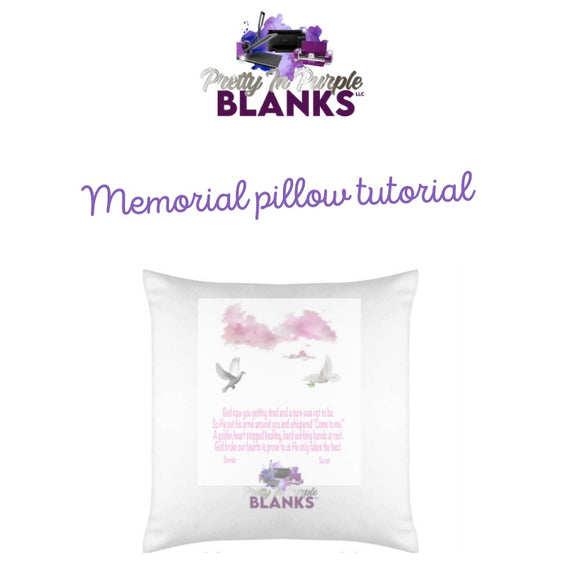 Memorial pillow course